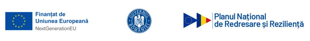 Finanțat de Uniunea Europeană – NextGenerationEU · Guvernul României · Planul Național de Redresare și Reziliență
